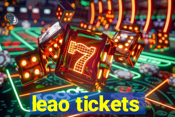 leao tickets